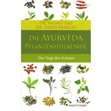 Ayurveda Pflanzen-Heilkunde